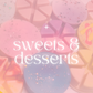 Sweets + Desserts | Luxury Wax Melts